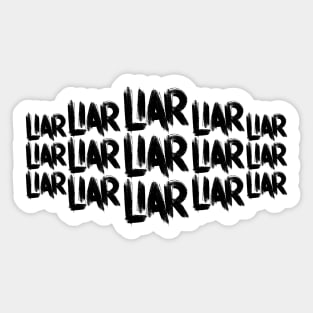 Liar Sticker